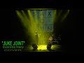 JUKE JOINT     (Everette Harp cover) (4K)
