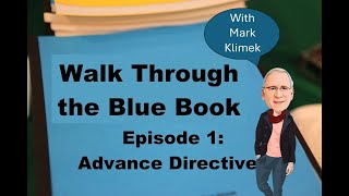 Advance Directives TAUGHT BY MARK KLIMEK