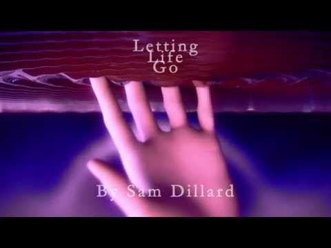 Letting Life Go