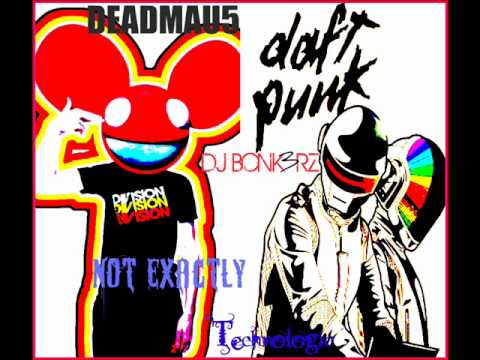 Deadmau5 vs. Daft Punk - Not Exactly Technologic (HADI)