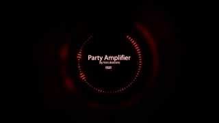 Party Amplifier - Kim Dotcom
