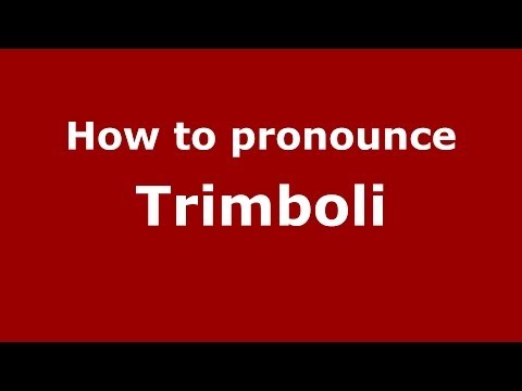 How to pronounce Trimboli