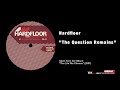Hardfloor - "The Question Remains"