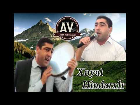 Xəyal Hindarxlı - Yeni gözəl ifa 2020
