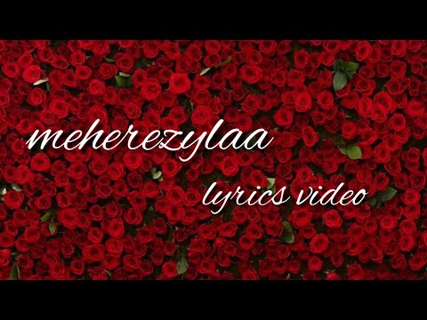 meherezylaa - lyrics | maanaadu