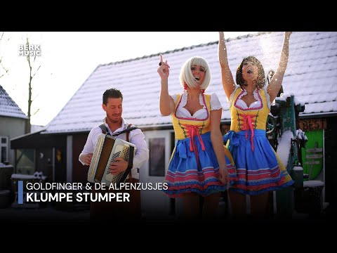 Goldfinger & De Alpenzusjes - Klumpe Stumper