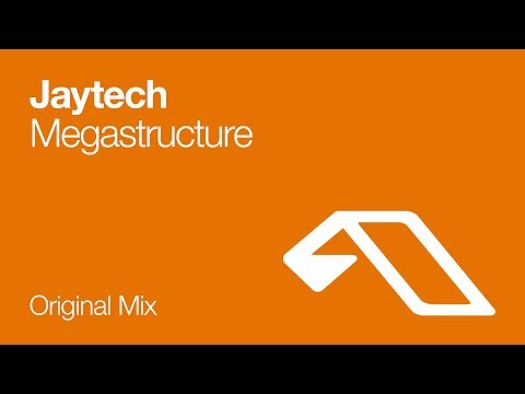 Jaytech - Megastructure