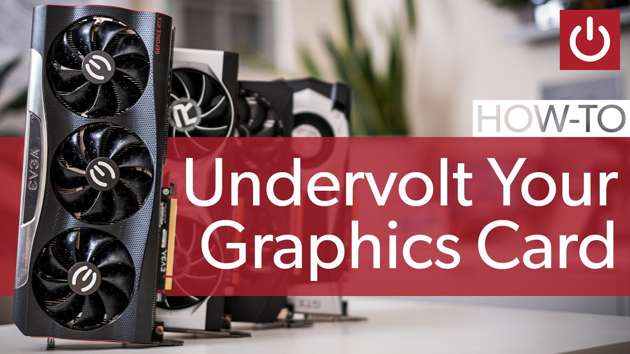 How To Undervolt Your Graphics Card (And Why You Should)