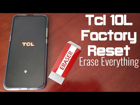 TCL 10L Factory Reset Wipe All Data/Erase Everything Put Phone Back To Default Settings