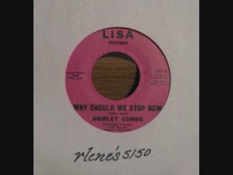 Why Should We Stop Now-Shirley Combs.wmv