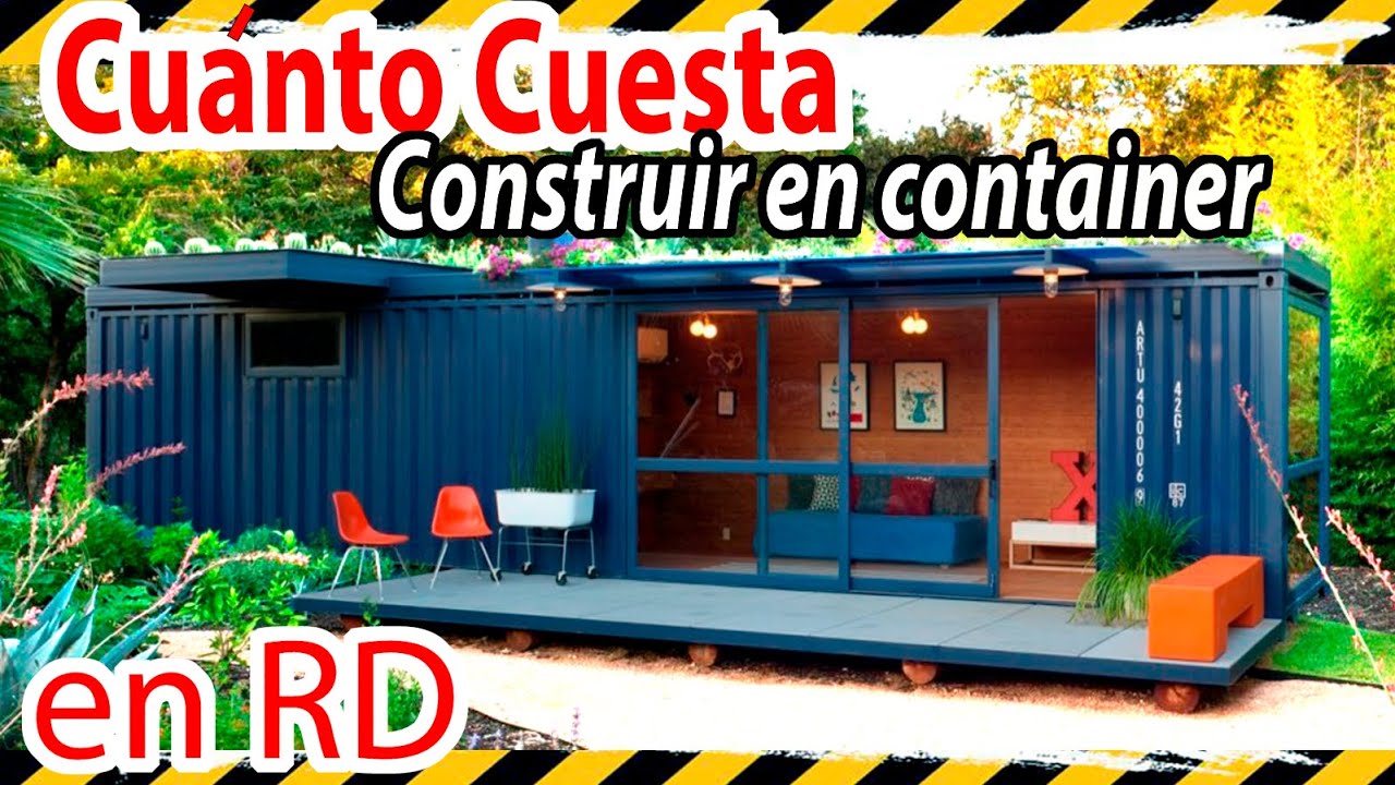 CUANTO CUESTA construir en base a CONTENEDORES EN REP. DOM.|| PROYECTOS GBG ARQUITECTOS
