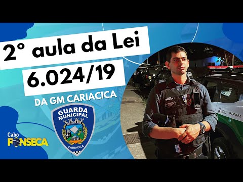 Aula 2 da Lei 6.024/19 Concurso Guarda Municipal de Cariacica