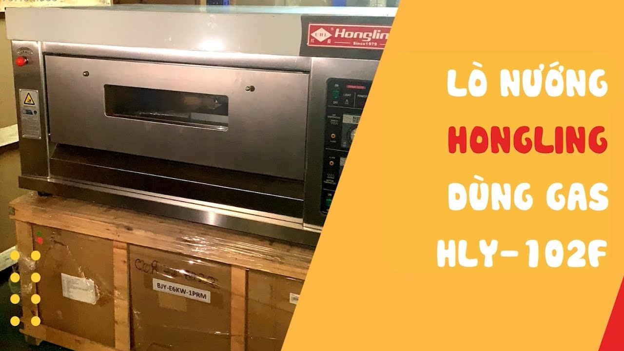 Lò nướng bánh 1 tầng 2 khay Hongling HLY-102F dùng gas