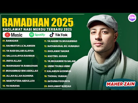 Spesial Menyambut Ramadhan 2025 - Lagu Maher Zain Full Album 2025 | Playlist Lagu Ramadhan - Ramadan