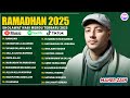 Spesial Menyambut Ramadhan 2025 Lagu Maher Zain Full Album 2025 Playlist Lagu Ramadhan Ramadan