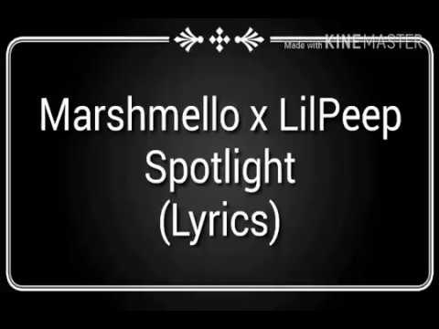 Marshmello X Lil Peep SpotLight (Lyrics)