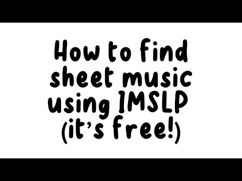 How to use IMSLP to find sheet music