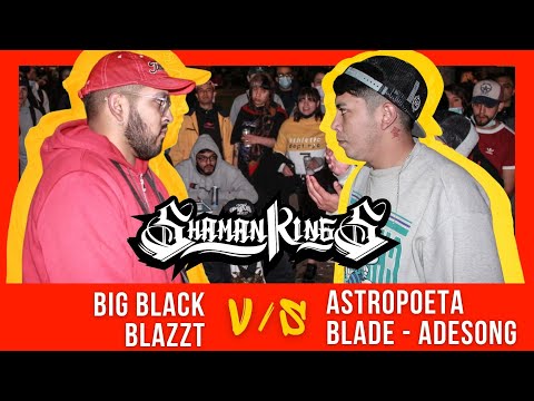 🔥ADESONG-ASTROPOETA-BLADE VS BLAZZT-BIG BLACK 🔥 BATALLON FINAL💥 MULTIVERSE SHAMAN KINGS💥