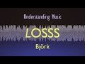 Bjork - Losss (Anatomy of a Track) Analysis