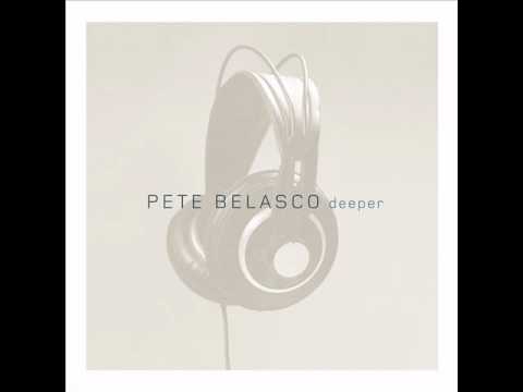 Pete Belasco - Deeper (Smooth Jazz Gold)