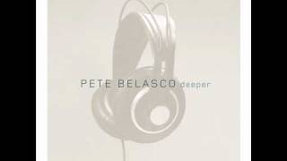 Pete Belasco - Deeper (Smooth Jazz Gold)
