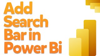 How to Add a Search Bar in Power Bi