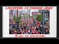 Liverpool FC Parade through the City 2022