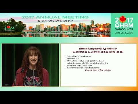 OHBM 2017 | Keynote | Kalanit Grill-Spector | Brain Growth and the Development of Face Recognition