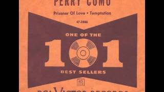 Perry Como Prisoner Of Love