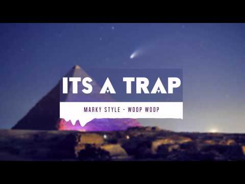 Marky Style - Woop Woop
