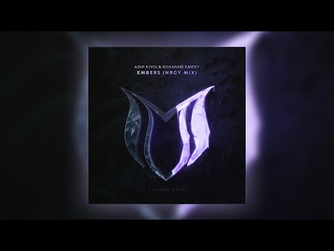 Adip Kiyoi & Roxanne Emery - Embers (NRGY Mix)