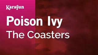 Karaoke Poison Ivy - The Coasters *