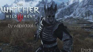 The Witcher 3 Eredin Skyrim Mod