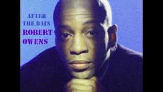 Robert Owens - After The Rain