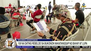 100 na dating rebelde sa Bukidnon tumanggap ng bahay at lupa