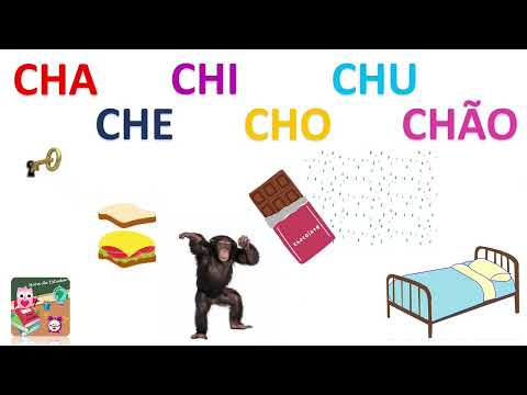 Sílabas Complexas CH | Cha - Che - Chi - Cho - Chu - Chão | Vídeos Educativos | Hora de Estudar