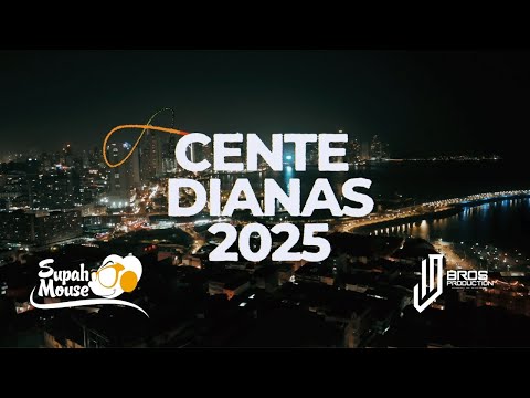 CENTE DIANAS 2025 - @SupahMouse ft @Jbrosproductions4 | @donpablomures @FARAHMUSICA