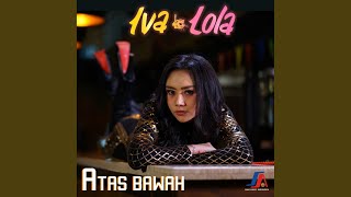 Download lagu Atas Bawah mp3