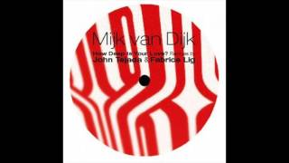 Mijk Van Dijk How Deep Is Your Love Fabrice Lig Remix