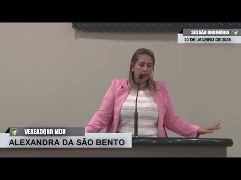 CMBTE - USO DE TRIBUNA PELA VEREADORA ALEXANDRA DA SÃO BENTO NA SESSÃO ORDINÁRIA DE 20/01/2025