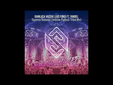 SSR110 || Gianluca Vacchi, Luis Fonsi ft. Yandel - Sigamos Bailando (Andrew Padlock Tribal Mix)
