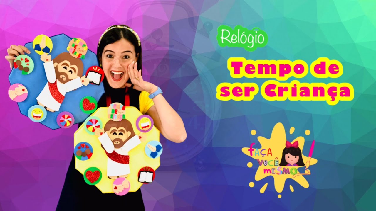 Como fazer o Relógio Tempo de ser criança