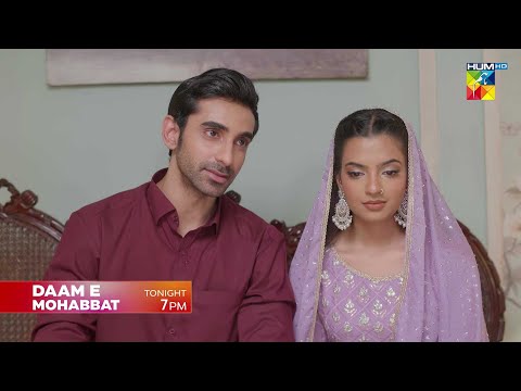Daam e Mohabbat Ep 07 Promo | 💔 Watch Tonight at 07 PM Only On HUM TV