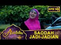 Jin Mustofa Nyamar Jadi Emak Saodah Aladdin Eps 183 Part 1