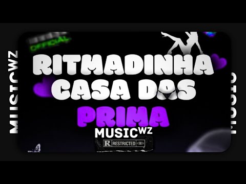 Ritmadinha Casa das Prima