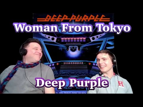 Woman From Tokyo - Deep Purple Father and Son Reaction!