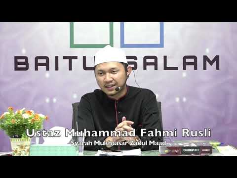 20200102 Ustaz Muhammad Fahmi Rusli : Syarah Mukhtasar Zadul Maad