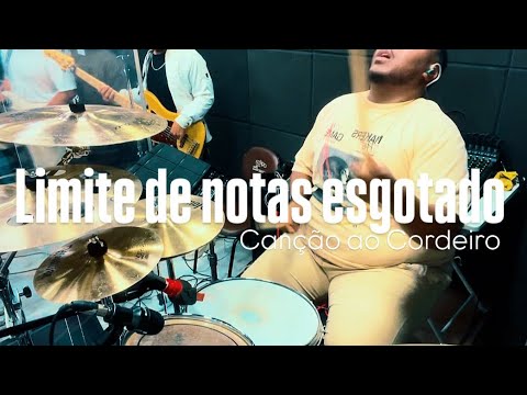 CANÇÃO AO CORDEIRO - Esgotei o saldo de notas 🔥