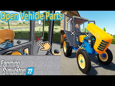 Farming Simulator 22 Mods Tips `| Open Vehicle Parts (Doors,hood..etc)