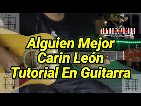 Alguien Mejor - Carin León